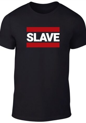 T-Shirt ‚Slave‘